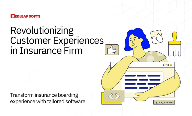 Revolutionizing Customer Experiences in Insurance Firm